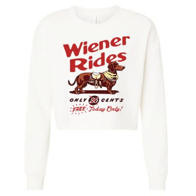 Dachshund Wiener Rides Only 25 Cents Free Today Only Cropped Pullover Crew