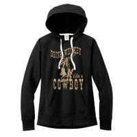 Drink Whiskey Ride a Cowboy Women's Fleece Hoodie