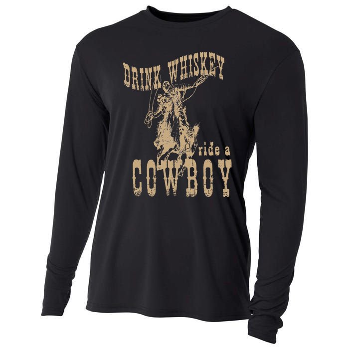 Drink Whiskey Ride a Cowboy Cooling Performance Long Sleeve Crew