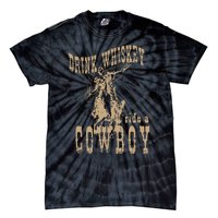 Drink Whiskey Ride a Cowboy Tie-Dye T-Shirt