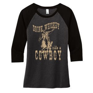 Drink Whiskey Ride a Cowboy Women's Tri-Blend 3/4-Sleeve Raglan Shirt