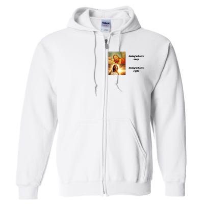 Doing WhatS Right Full Zip Hoodie