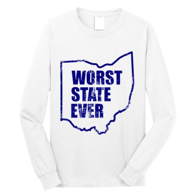 Distressed Worst State Ever Ohio Michigan Sports Fan Long Sleeve Shirt