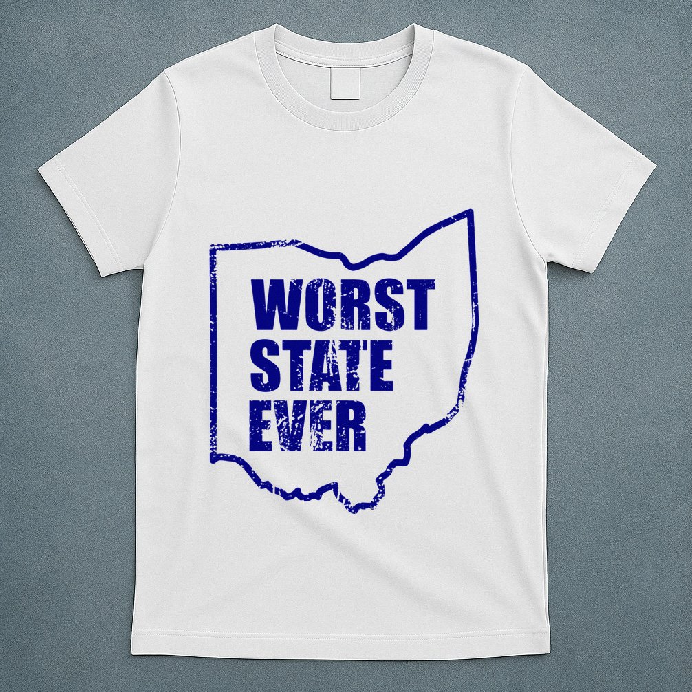 Distressed Worst State Ever Ohio Michigan Sports Fan T-Shirt