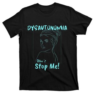 Dysautonomia Won't Stop Me! T-Shirt