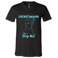 Dysautonomia Won't Stop Me! V-Neck T-Shirt