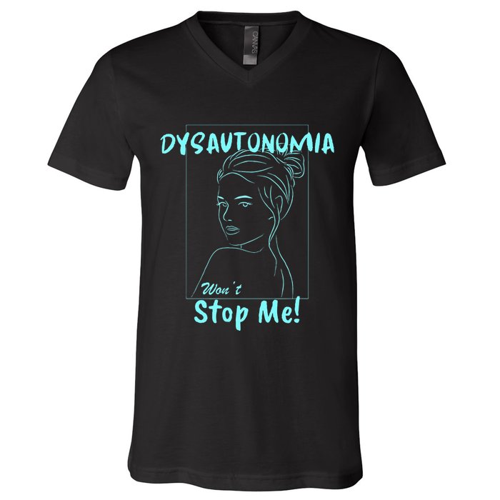 Dysautonomia Won't Stop Me! V-Neck T-Shirt