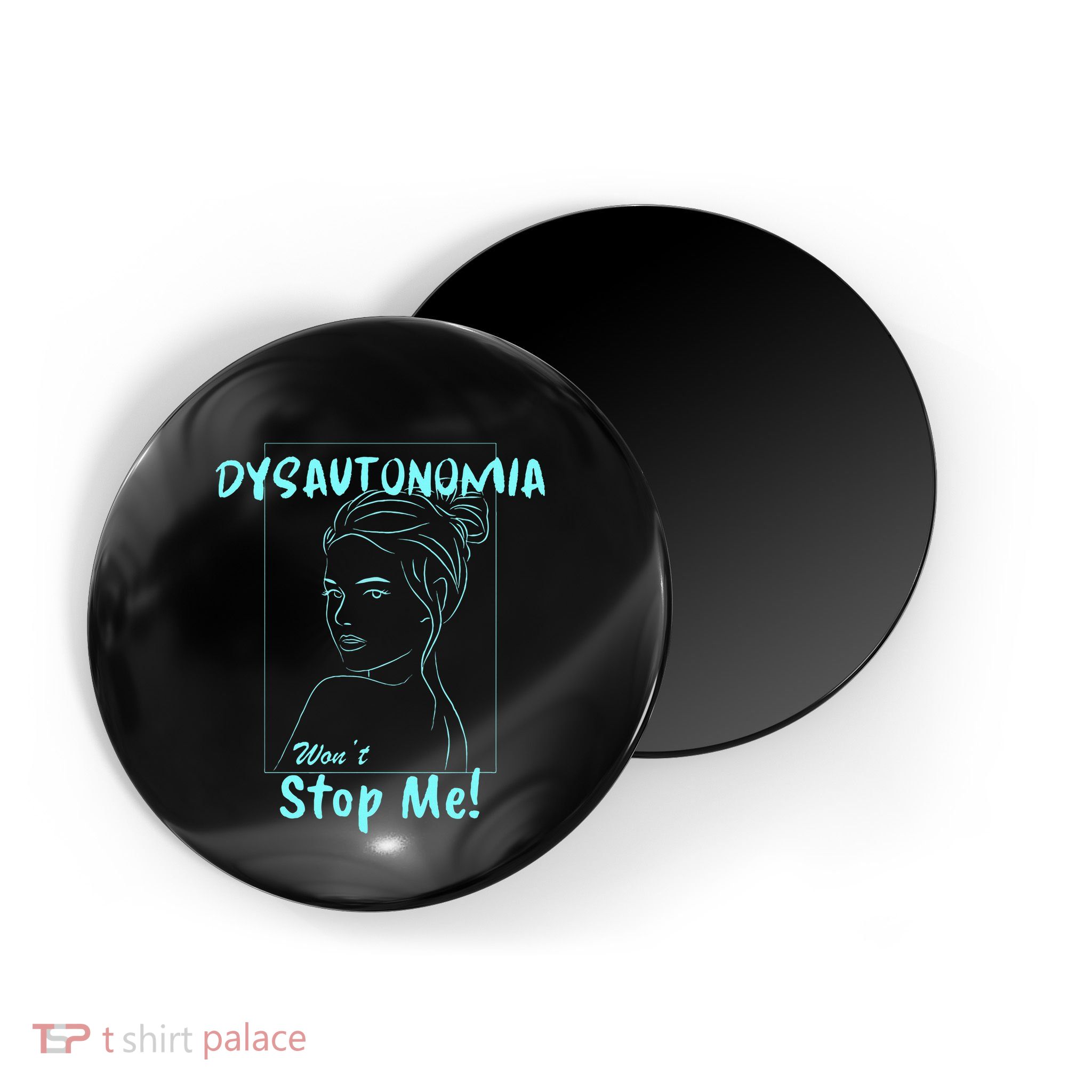 Dysautonomia Won't Stop Me! Magnet