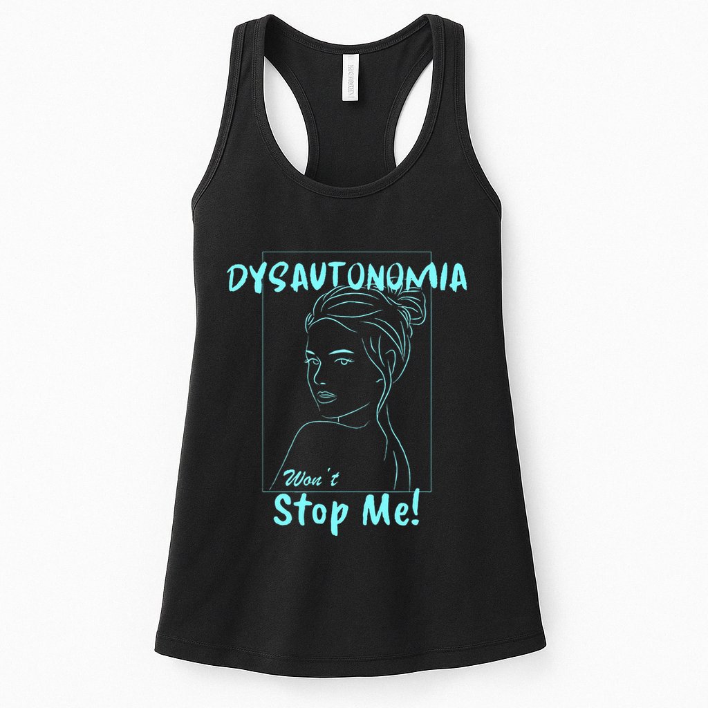 Dysautonomia Won't Stop Me! Womens Tank Top