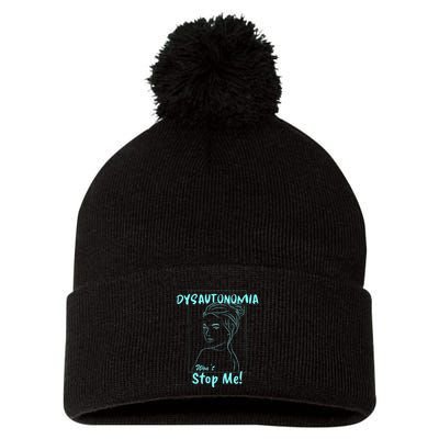 Dysautonomia Won't Stop Me! Pom Pom 12in Knit Beanie