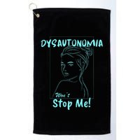 Dysautonomia Won't Stop Me! Golf Towel