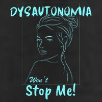 Dysautonomia Won't Stop Me! Golf Towel