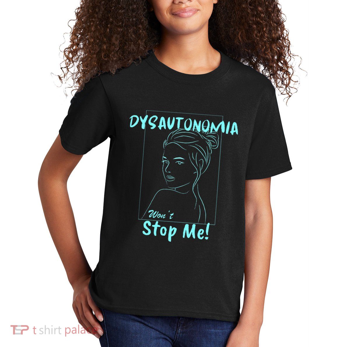 Dysautonomia Won't Stop Me! Kids T-Shirt
