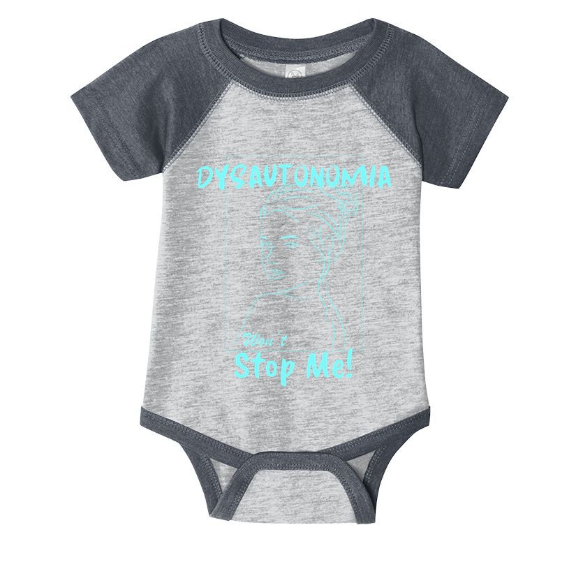 Dysautonomia Won't Stop Me! Infant Baby Jersey Bodysuit
