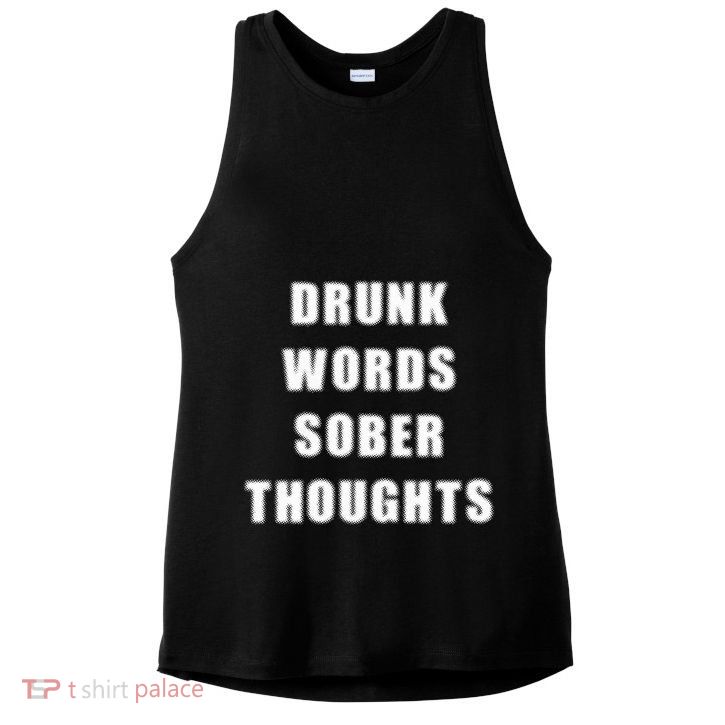 Drunk Words Sober Thoughts Ladies PosiCharge Tri-Blend Wicking Tank