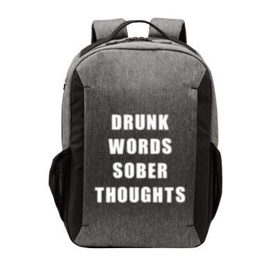 Drunk Words Sober Thoughts Vector Backpack