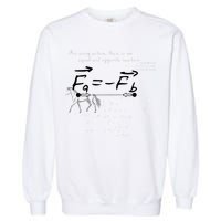Design With Sir Isaac Newtons Third Law Garment-Dyed Sweatshirt