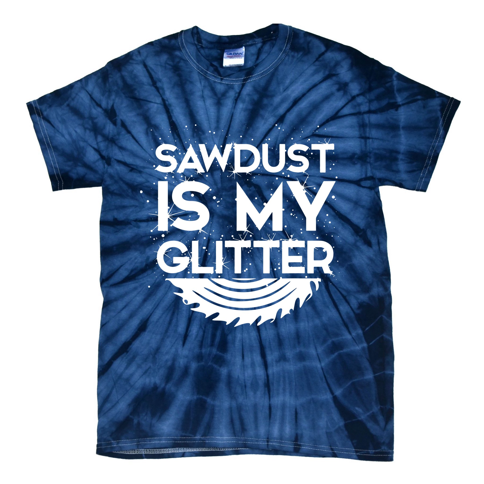 DIY Woodworking Sawdust Design Girl With Tools Gift Tie-Dye T-Shirt