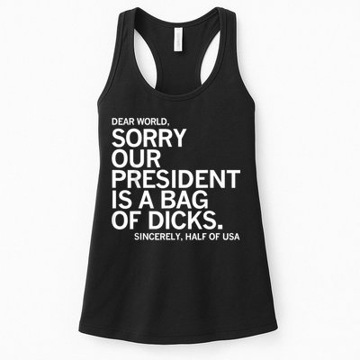 Dear World Sorry Our President Is A Bag Of Dicks Funny Meme Womens Tank Top
