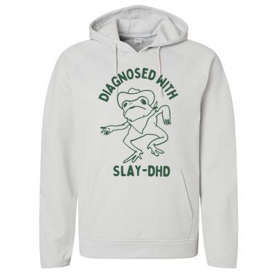 Diagnosed With Slay Dhd Performance Fleece Hoodie