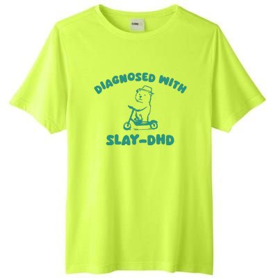 Diagnosed With Slay Dhd Tall Fusion ChromaSoft Performance T-Shirt