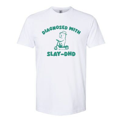 Diagnosed With Slay Dhd Softstyle CVC T-Shirt