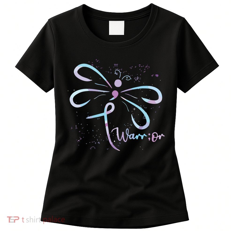 Dragonfly Warrior Semicolon Suicide Prevention Awareness Womens T-Shirt