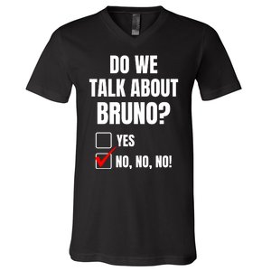 Do We Talk About Bruno No No No Funny Check Mark V-Neck T-Shirt