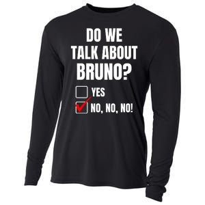 Do We Talk About Bruno No No No Funny Check Mark Cooling Performance Long Sleeve Crew