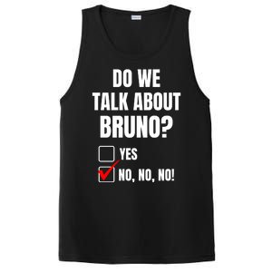 Do We Talk About Bruno No No No Funny Check Mark PosiCharge Competitor Tank