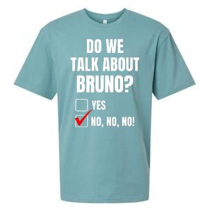 Do We Talk About Bruno No No No Funny Check Mark Sueded Cloud Jersey T-Shirt