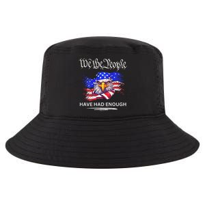 Design We The People Have Had Enough Cool Comfort Performance Bucket Hat