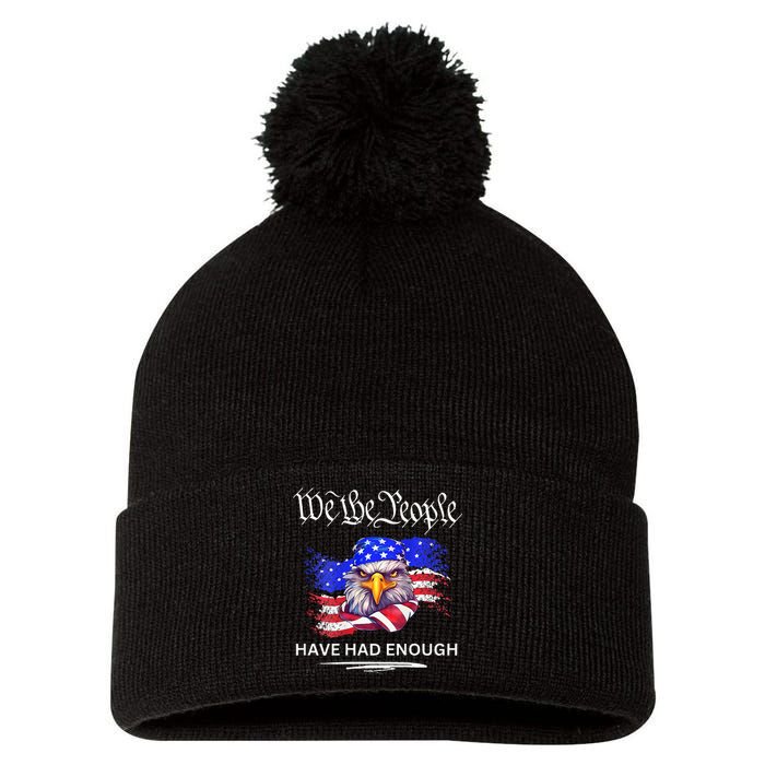 Design We The People Have Had Enough Pom Pom 12in Knit Beanie