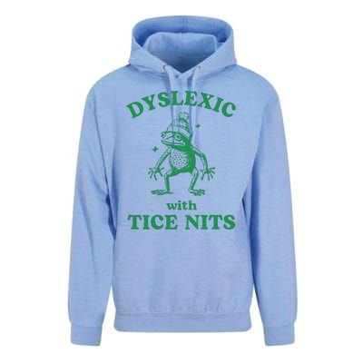 Dyslexic With Tice Nits Funny Sarcastic Sayings Funny Quotes Unisex Surf Hoodie