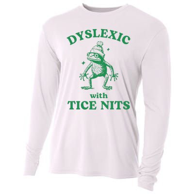 Dyslexic With Tice Nits Funny Sarcastic Sayings Funny Quotes Cooling Performance Long Sleeve Crew