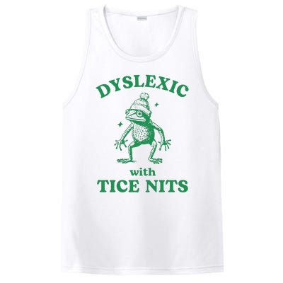 Dyslexic With Tice Nits Funny Sarcastic Sayings Funny Quotes PosiCharge Competitor Tank