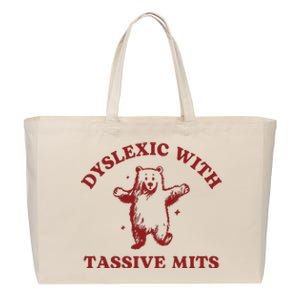 Dyslexic With Tassive Mits Funny Dyslexia Cotton Canvas Jumbo Tote