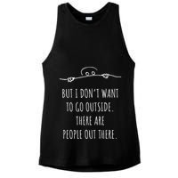 DonT Want To Go Outside There Are People Funny Geek Ladies PosiCharge Tri-Blend Wicking Tank