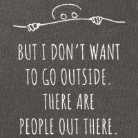 DonT Want To Go Outside There Are People Funny Geek Cotton Canvas Backpack