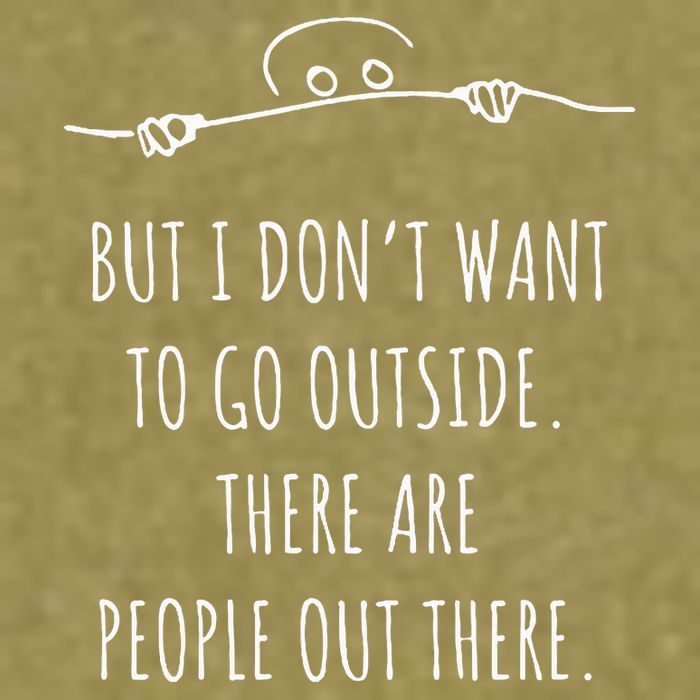 DonT Want To Go Outside There Are People Funny Geek Garment-Dyed Women's Muscle Tee