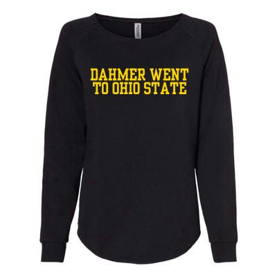 Dahmer Went To Womens California Wash Sweatshirt