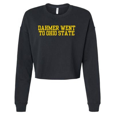 Dahmer Went To Cropped Pullover Crew