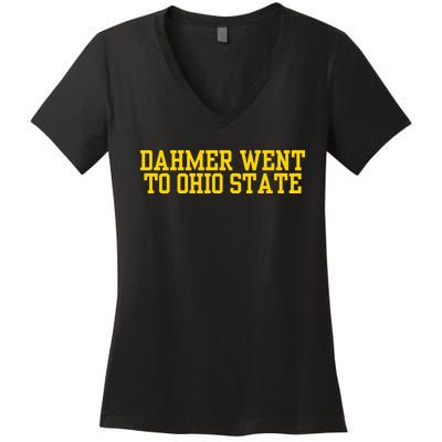 Dahmer Went To Women's V-Neck T-Shirt