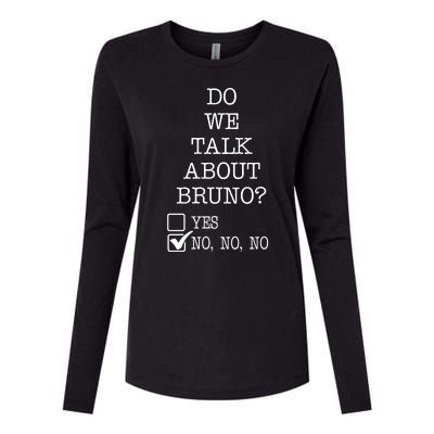 Do We Talk About Bruno Funny Womens Cotton Relaxed Long Sleeve T-Shirt