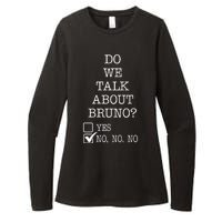 Do We Talk About Bruno Funny Womens CVC Long Sleeve Shirt