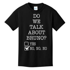 Do We Talk About Bruno Funny Kids T-Shirt