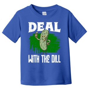 Deal With The Dill Lover Pickles Cute Gift Toddler T-Shirt