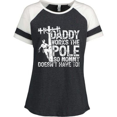 Daddy works the pole so mommy doesn't have to electrician Enza Ladies Jersey Colorblock Tee