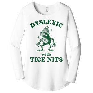 Dyslexic With Tice Nits Funny Dyslexia Women's Perfect Tri Tunic Long Sleeve Shirt