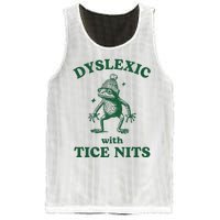 Dyslexic With Tice Nits Funny Dyslexia Mesh Reversible Basketball Jersey Tank